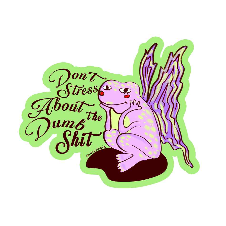 Adesivo - Não se estresse com coisas idiotas