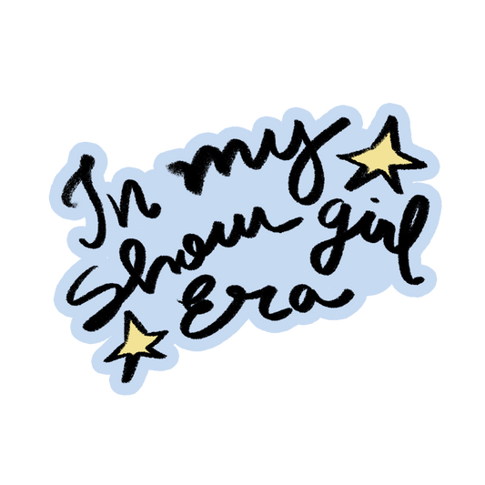 Adesivo - in my show girl era